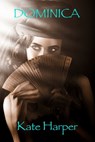 Dominica - Kate Harper - 9781310916052