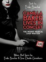 Camilla Baker Lives In Concert - Emilio Boechat ; José Cláudio Castanheira - 9781310916755