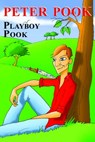 Playboy Pook - Peter Pook - 9781310921032