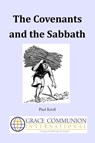 The Covenants and the Sabbath - Paul Kroll - 9781310964671