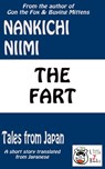 The Fart (Tales from Japan) - Nankichi Niimi - 9781310965678