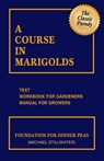A Course in Marigolds - Michael Stillwater - 9781310998119