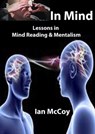 In Mind 2: More Lessons in Mindreading and Mentalism - Ian McCoy - 9781311002181