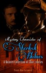 Mystery Chronicles of Sherlock Holmes - Pennie Mae Cartawick - 9781311058874