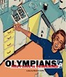 OLYMPIANS or This Place Is Condemned (A Play) - Michael Griffin - 9781311059635