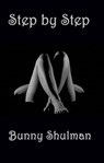 Step by Step - Bunny Shulman - 9781311072771