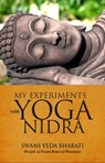 My Experiments With Yoga Nidra - himalayanyoga - 9781311088673