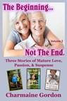 The Beginning...Not the End, Volume 2 - Charmaine Gordon - 9781311094681