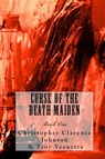 Curse of the Death Maiden: Book One - My Thoughts of You - Chris Johnson - 9781311136770