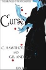 Curse (The Chronicles of the Witch Hunter, Book 2) - C. Hawthorne ; G.B. Anders - 9781311190314