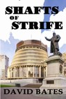Shafts of Strife - David Bates - 9781311217035