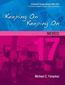 Keeping On Keeping On: 17---Mexico - Michael Farquhar - 9781311246219