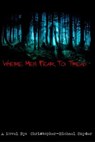 Where Men Fear To Tread - Christopher-Michael Snyder - 9781311262653