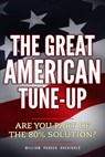 The Great American Tune-up - William Parker Archibald - 9781311321602