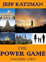 The Power Game Volume II - Jeff Katzman - 9781311328984