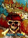 A Pirate's Bounty - Karen C. Webb - 9781311331564