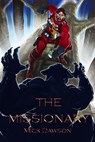 The Missionary - Mick Dawson - 9781311333438