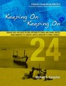 Keeping On Keeping On: 24---Saigon, Hue, Phu Quoc Island, Vietnam; Dubai, Abu Dhabi, United Arab Emirates; London, United Kingdom; Paris, France I - Michael Farquhar - 9781311336736