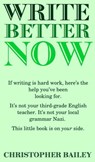 Write Better Now - Serif Press - 9781311342959