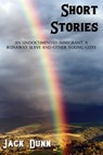 Short Stories - Jack Dunn - 9781311407382