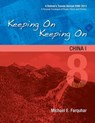 Keeping On Keeping On: 8---China I - Michael Farquhar - 9781311432438