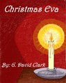 Christmas Eva - G. David Clark - 9781311467041