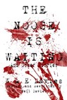 The Noose Is Waiting And Other Stories - W A E Davies - 9781311487834