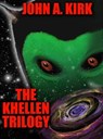 The Khellen Trilogy - John A. Kirk - 9781311507402