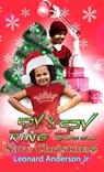 Spy King & Spy Queen Save Christmas - Leonard Anderson Jr - 9781311524089