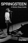 Springsteen: A Notion Deep Inside - Greg Miller - 9781311548535