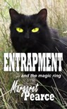 Entrapment... and the Magic Ring! - Margaret Pearce - 9781311588005
