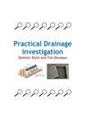Practical Drainage Investigation - Tim Deveaux ; Dominic Blyth - 9781311600790