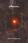 Aware - David S Reynolds - 9781311617910