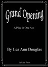 Grand Opening - Lea Ann Douglas - 9781311667496