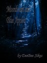 Moonbeam and Blue Apples - DeeBee Sikes - 9781311669179