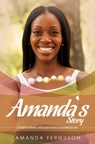Amanda's Story: Overcoming Molestation & Depression - Amanda Ferguson - 9781311689986