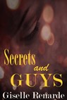 Secrets and Guys - Giselle Renarde - 9781311694690