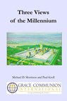 Three Views of the Millennium - Michael D. Morrison ; Paul Kroll - 9781311734839