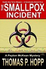 The Smallpox Incident - Thomas P Hopp - 9781311735843