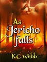 As Jericho Falls - Karen C. Webb - 9781311737373