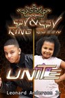 Spy King & Spy Queen Unite - Leonard Anderson Jr - 9781311739841