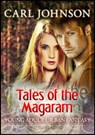 Tales of the Magaram: Young Adult Urban Fantasy - Carl Johnson - 9781311741677