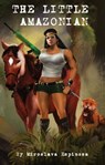 The Little Amazonian - Miroslava Espinosa - 9781311746450