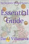 The Successful Treasure Hunter’s Essential Guide - David Villanueva - 9781311749727