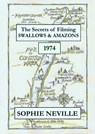 The Secrets of Filming Swallows & Amazons (1974) - Sophie Neville - 9781311761927