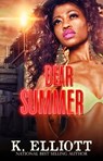 Dear Summer - K Elliott - 9781311793041