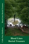 Blood Lines Buried Treasure - Cathy Pace Matthews - 9781311800176