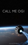Call Me Ogi - Michael Moreau - 9781311806833