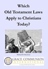 Which Old Testament Laws Apply to Christians Today? - Michael D. Morrison - 9781311807526