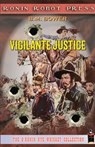 Vigilante Justice - B. M. Bowers - 9781311810748